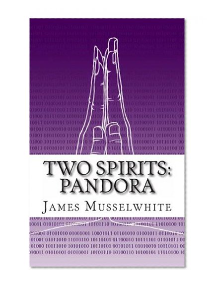 Two Spirits: Pandora