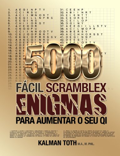 5000 FÃ¡cil Scramblex Enigmas Para Aumentar O Seu QI (PORTUGUESE IQ BOOST PUZZLES) (Volume 1) (Portuguese Edition)
