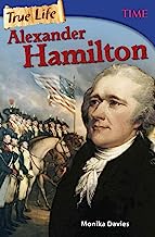 Book Cover True Life: Alexander Hamilton (Time(r) Informational Text)