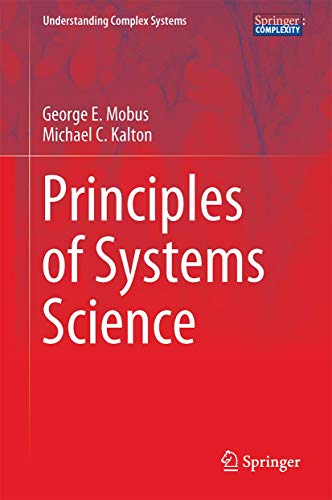 Book Cover Principles of Systems Science (Understanding Complex Systems)