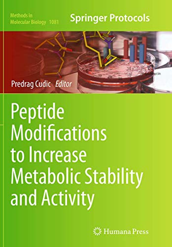 Peptide Modifications to Increase Metabolic Stability and Activity (Methods in Molecular Biology)