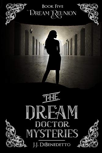 Book Cover Dream Reunion (The Dream Doctor Mysteries) (Volume 6)