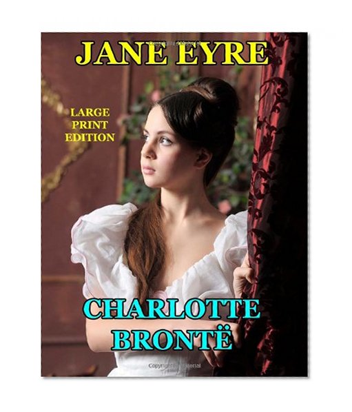 Jane Eyre - Large Print Edition