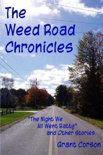 The Weed Road Cronicles