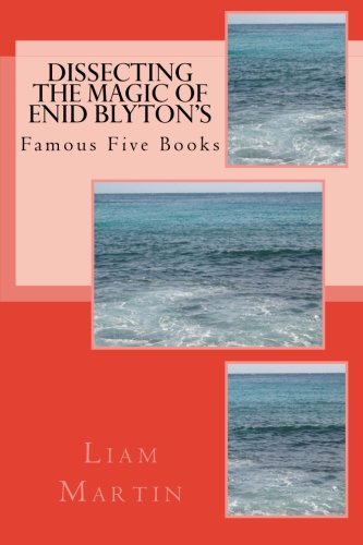 Dissecting the Magic of Enid Blyton's Famous Five Books