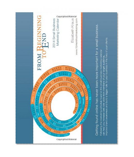 2014 Small Business Marketing Calendar: From Beginning to End