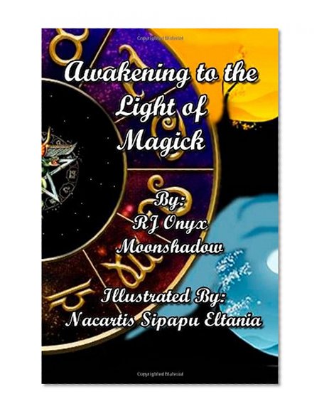 Awakening to the Light of Magick