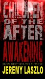 Children of the After: AWAKENING (Volume 1)