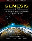 Genesis and the Synchronized, Biblically Endorsed, Extra-Biblical Texts