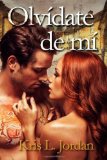 Olvidate de mi (Spanish Edition)