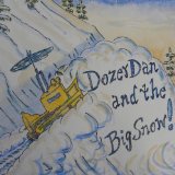 Dozer Dan and the Big Snow!