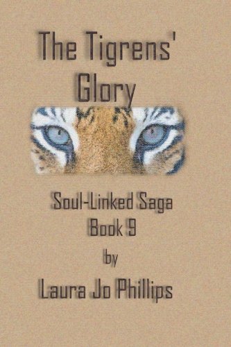 The Tigrens' Glory (Soul-Linked Saga) (Volume 9)
