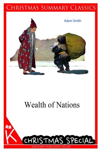 Book Cover Wealth of Nations [Christmas Summary Classics]
