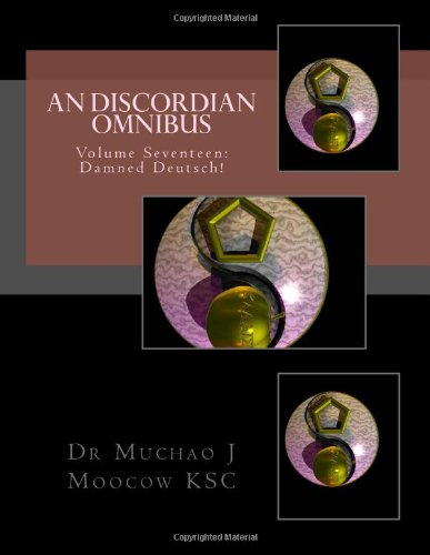 An Discordian Omnibus, Vol. 17: Damned Deutsch!