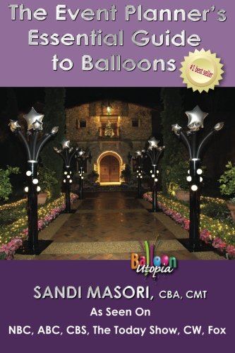 Book Cover The Event Planner's Essential Guide To Balloons