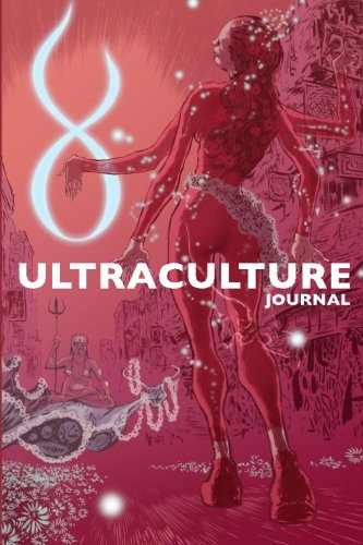 Book Cover Ultraculture Journal: Essays on Magick, Tantra and the Deconditioning of Consciousness (Volume 1)
