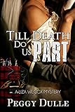 Till Death Do Us Part (Liza Wilcox Mystery Series)