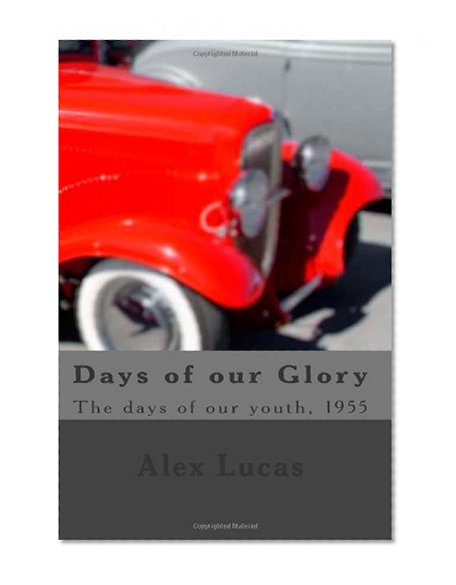 Days of our Glory