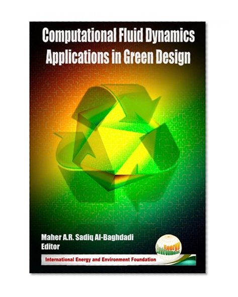 Computational Fluid Dynamics Applications in Green Design