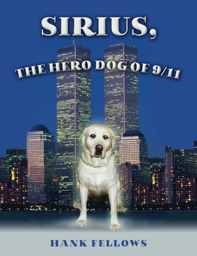 Book Cover Sirius, the hero dog of 9/11