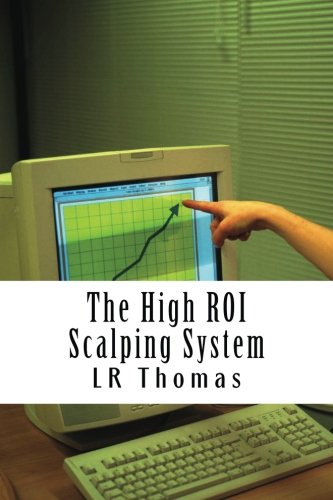 The High ROI Scalping System