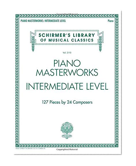 Book Cover Piano Masterworks: Intermediate Level - Schirmer's Library Of Musical Classics