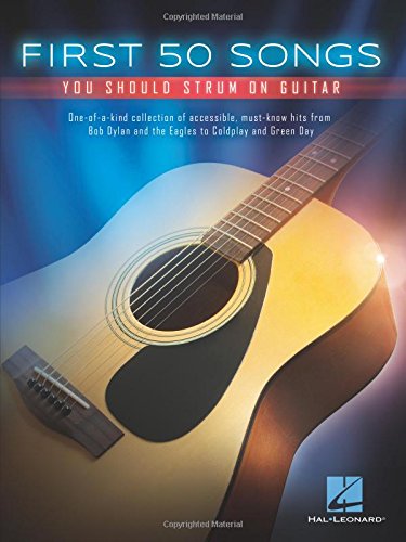 Book Cover First 50 Songs You Should Strum on Guitar
