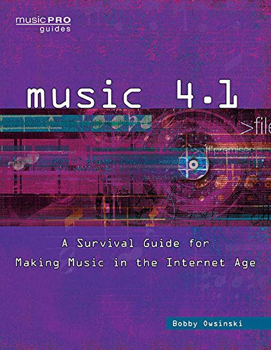 Book Cover Music 4.0: A Survival Guide for Making Music in the Internet Age Second Edition (Music Pro Guides)