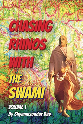 Book Cover Chasing Rhinos With The Swami - Volume 1