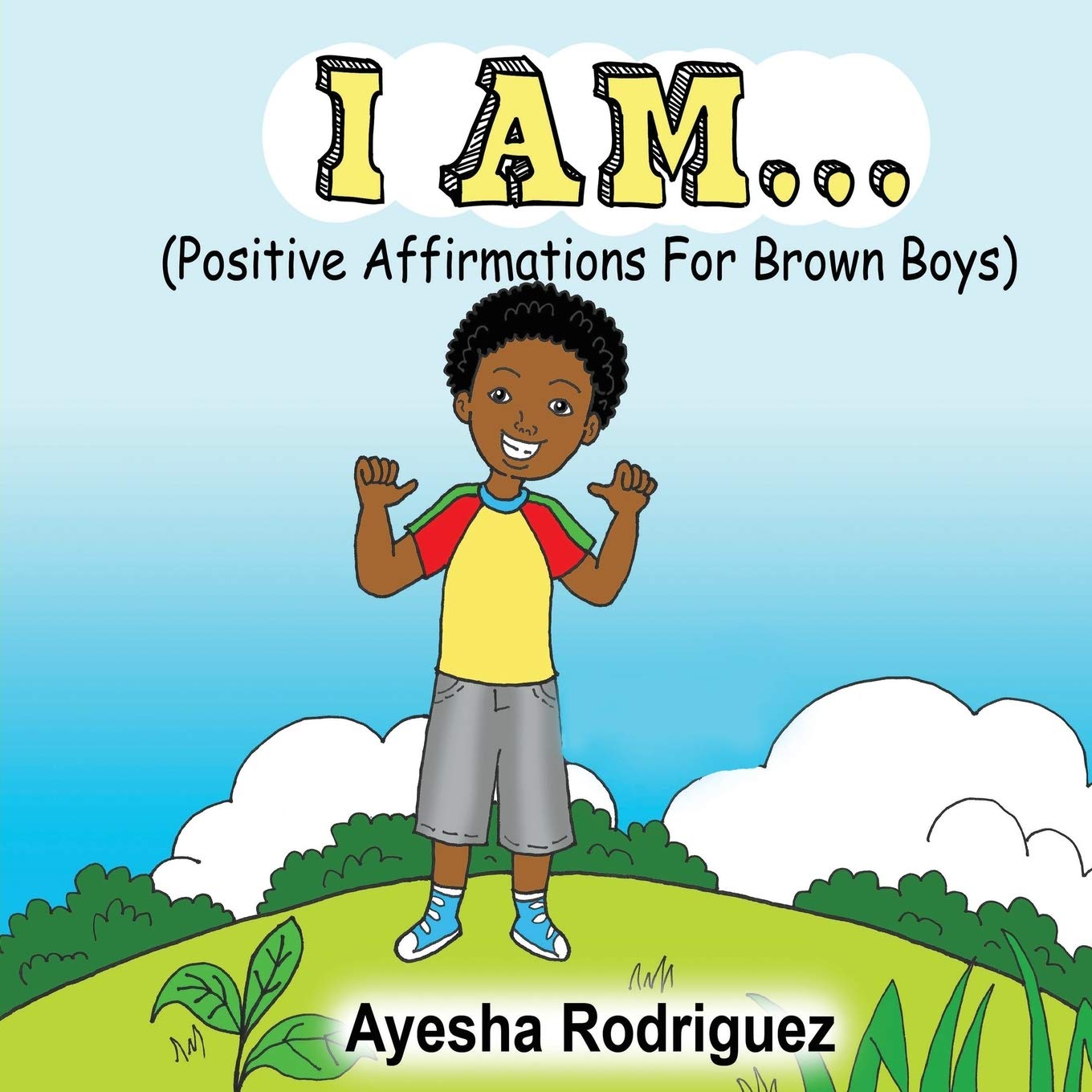 Book Cover I AM...: Positive Affirmations for Brown Boys