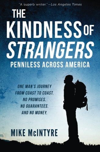The Kindness of Strangers: Penniless Across America