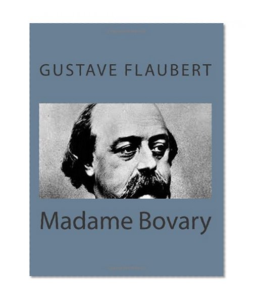 Madame Bovary (French Edition)