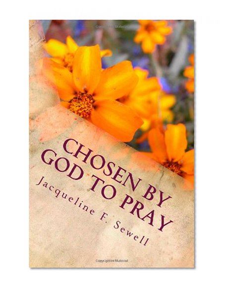 Chosen by God to Pray