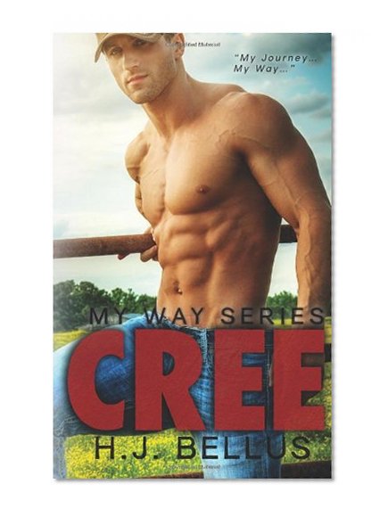 Cree (My Way Series - Book 1) (Volume 1)