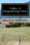 Cuba, A Magnifying View: Swept off my feet by Latino charm