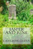 Jasper and June