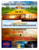Zealot: The Life and Times of Jesus of Nazareth : Jesus the prophet or the Son of God 2014