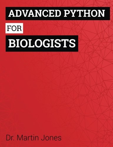 Book Cover Advanced Python for Biologists