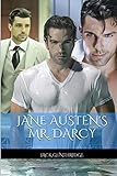 Mr. Darcy: The Complete Novelization