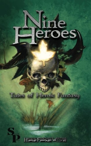 Book Cover Nine Heroes: Tales of heroic Fantasy