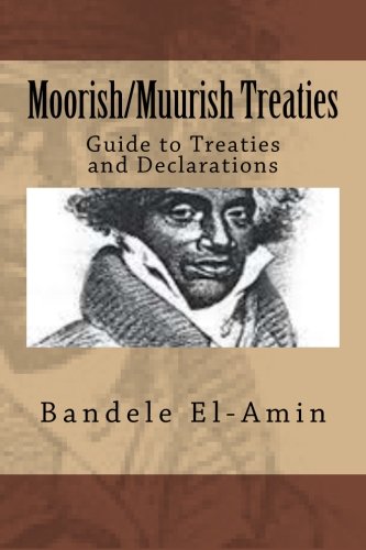 Book Cover Moorish/Muurish Treaties: Guide to Treaties and Declarations
