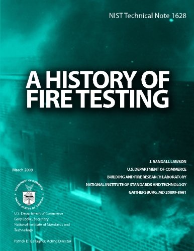 NIST Technical Note 1628: A History of Fire Testing