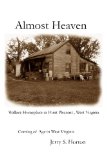 Almost Heaven: Coming of Age in West Virginia
