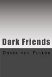 Dark Friends (Orphans of Endra)