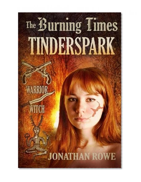 Tinderspark (The Burning Times) (Volume 1)