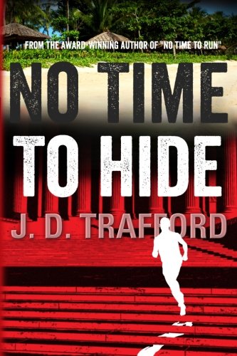 Book Cover No Time To Hide: A Legal Thriller Featuring Michael Collins, Book 3
