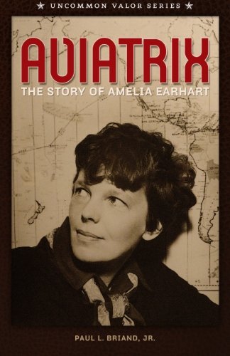 Aviatrix: The Story of Amelia Earhart