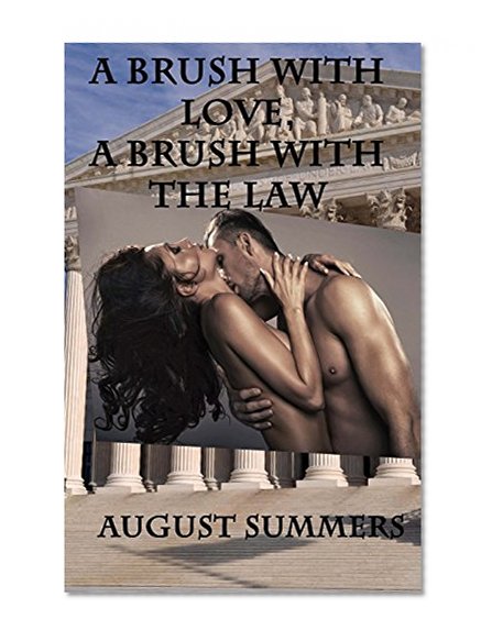 A Brush with Love, A Brush with the Law