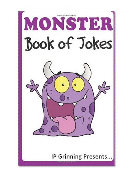 A Monster Book of Jokes: Joke Books for Kids (Volume 9)