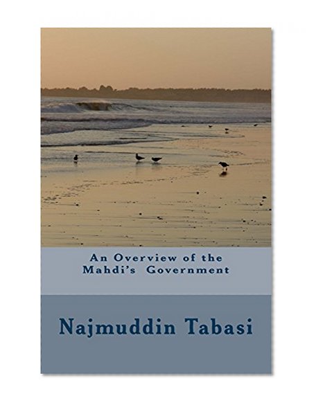 An Overview of the Mahdi's  Government